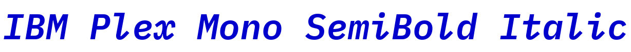 IBM Plex Mono SemiBold Italic フォント